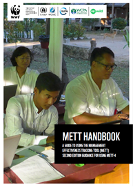 METT Handbook. A Guide to using the Management Effectiveness Tracking Tool (METT)                                                                                                                       